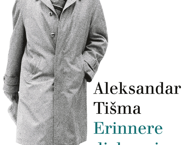 Aleksandar Tišma: „Erinnere dich ewig.“